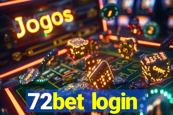 72bet login